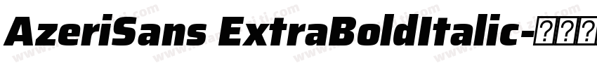 AzeriSans ExtraBoldItalic字体转换